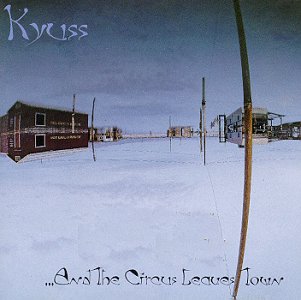 kyuss-and_the_circus_leaves_town.jpg